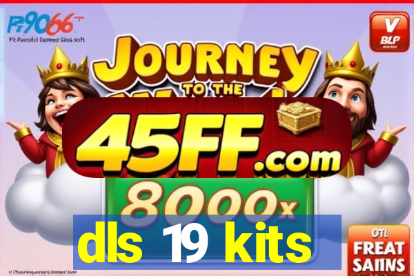 dls 19 kits